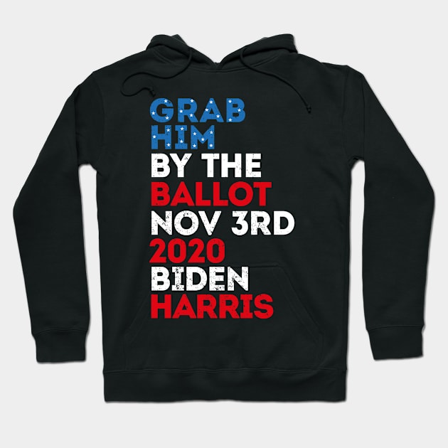 Grab him by the ballot Hoodie by Bubsart78